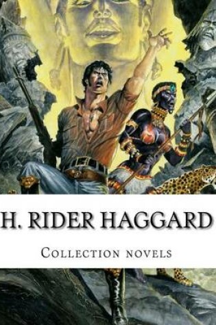 Cover of H. Rider Haggard, Collection novels