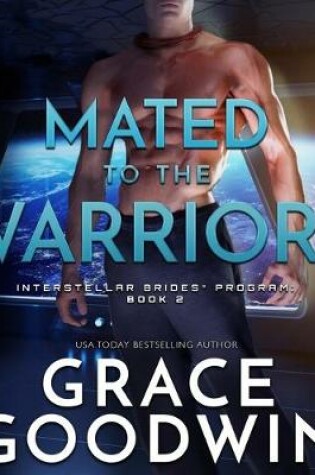 Cover of Mated to the Warriors