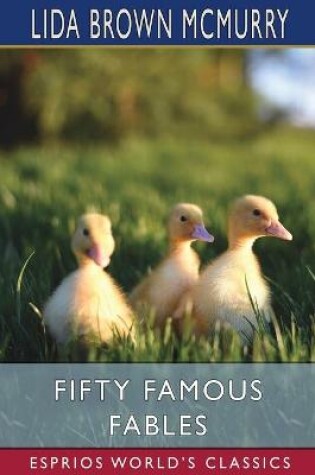 Cover of Fifty Famous Fables (Esprios Classics)