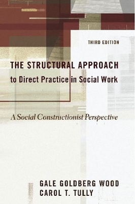 Book cover for The Structural Approach to Direct Practice in Social Work