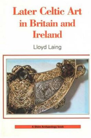 Cover of Later Celtic Art