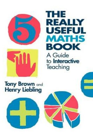 Cover of The Really Useful Maths Book: A Guide to Interactive Teaching