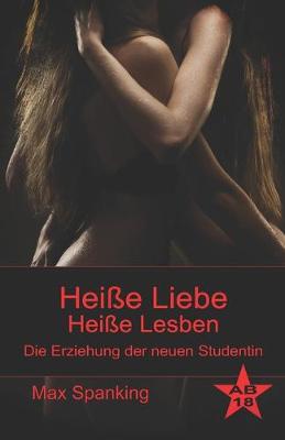 Book cover for Heiße Liebe - Heiße Lesben