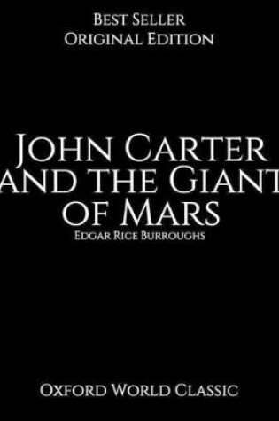 Cover of John Carter and the Giant of Mars, Oxford World Classic