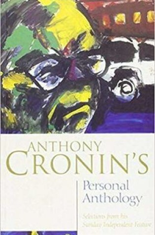 Cover of Anthony Cronin's Personal Anthology