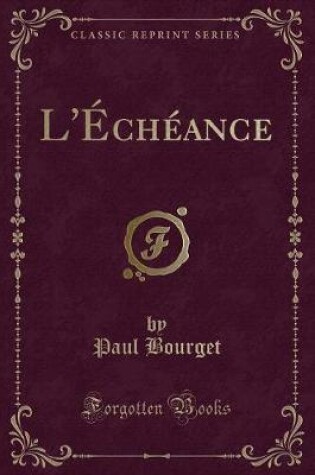 Cover of L'Échéance (Classic Reprint)