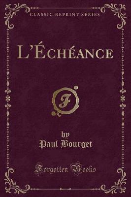 Book cover for L'Échéance (Classic Reprint)