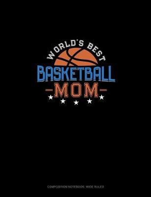 Book cover for World's Best Basketball Mom