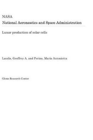 Cover of Lunar Production of Solar Cells