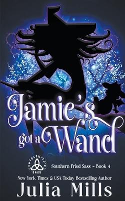 Book cover for Jamie's Got A Wand