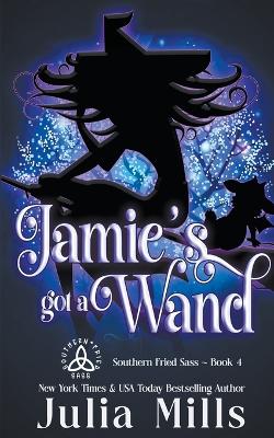 Cover of Jamie's Got A Wand