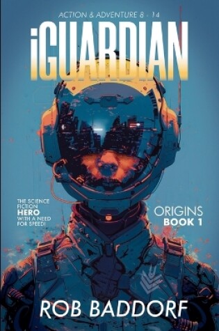 Cover of iGuardian, Origins (Book 1)