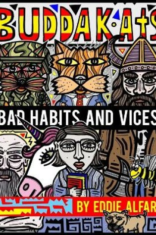 Cover of Bad Habits and Vices