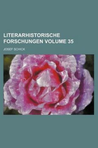 Cover of Literarhistorische Forschungen Volume 35