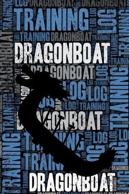 Book cover for Dragonboat Training Log and Diary