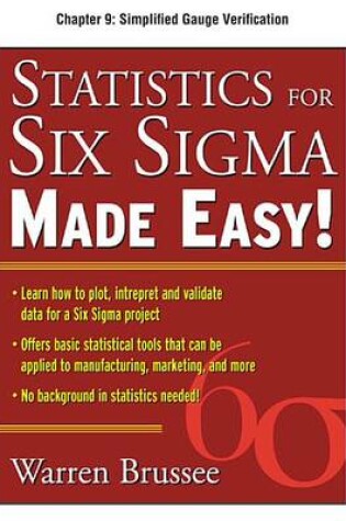 Cover of Statistics for Six SIGMA Made Easy, Chapter 9 - Simplified Gauge Verification
