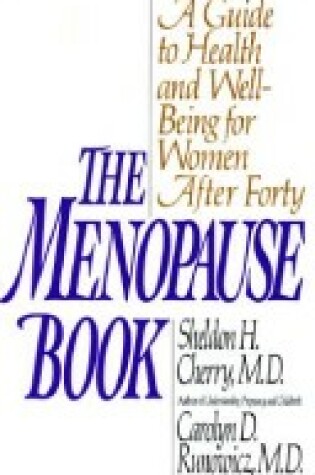 Cover of The Menopause Book: A Guide to Health and Well-Bei Ng for Wom