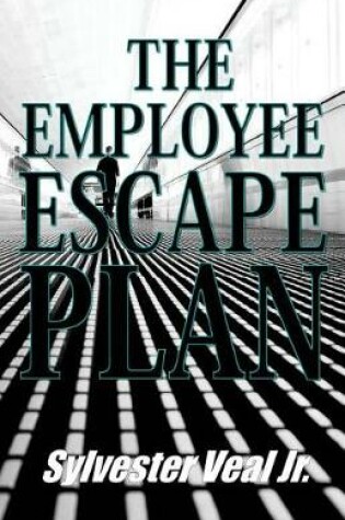 Cover of The Employee Escape Plan