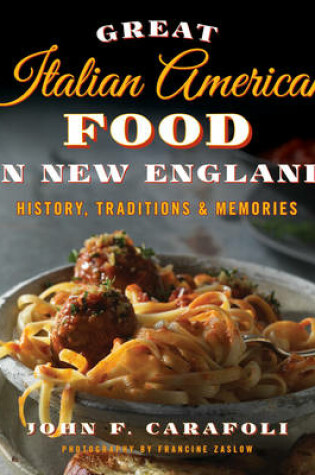 Cover of Great Italian American Food in New England