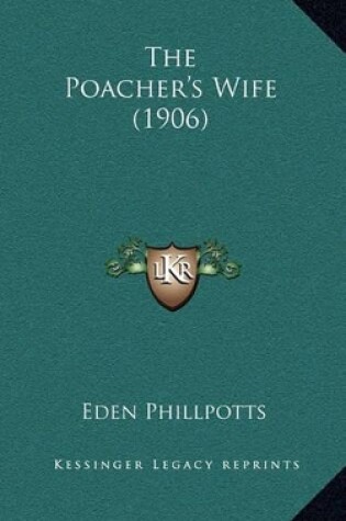 Cover of The Poacher's Wife (1906)