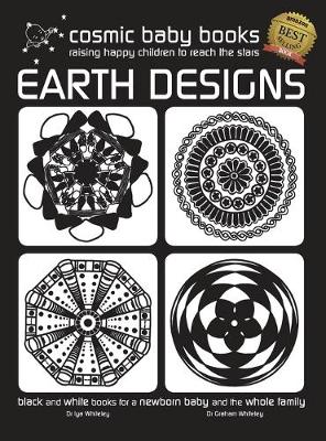 Book cover for EARTH DESIGNS - Black and White Book for a Newborn Baby and the Whole Family: Special Gift for a Newborn Baby Edition