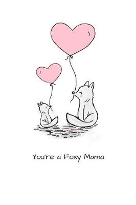 Book cover for You're a Foxy Mama