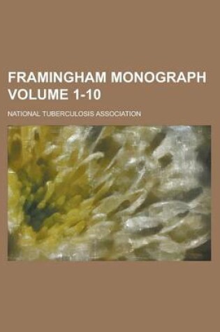 Cover of Framingham Monograph Volume 1-10