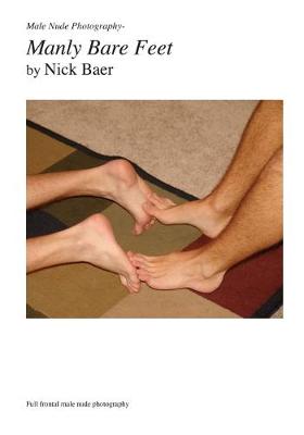 Book cover for Male Nude Photography- Manly Bare Feet