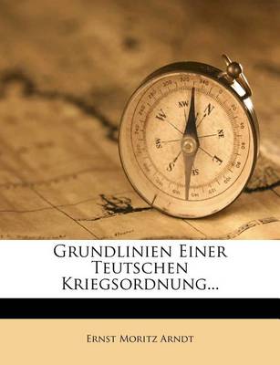 Book cover for Grundlinien Einer Teutschen Kriegsordnung...