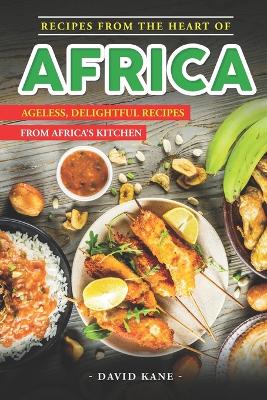 Book cover for Recipes From The Heart of Africa