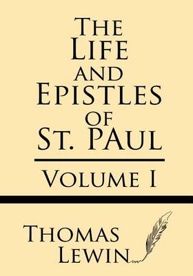 Book cover for The Life and Epistles of St. Paul (Volume I)