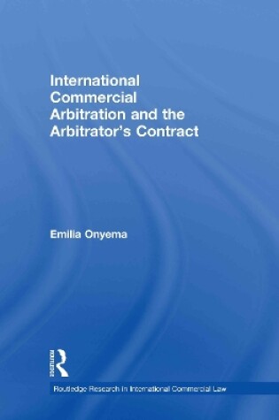 Cover of International Commercial Arbitration and the Arbitrator's Contract