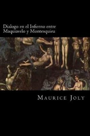 Cover of Dialogo En El Infierno Entre Maquiavelo y Montesquieu (Spanish Edition)