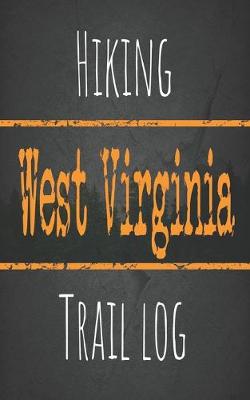 Book cover for Hiking West Virginia trail log