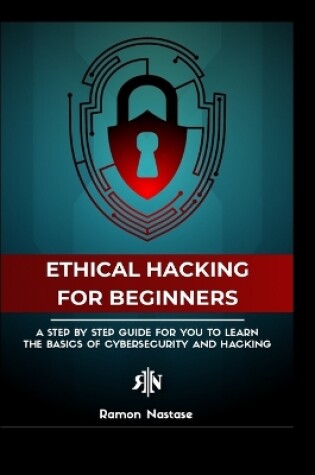 Cover of The Ethical Hacking Guide for Beginners