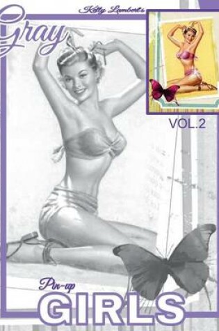 Cover of Grayscale Adult Coloring Books Gray Pin-up GIRLS Vol.2