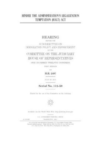 Cover of Hinder the Administration's Legalization Temptation (HALT) Act