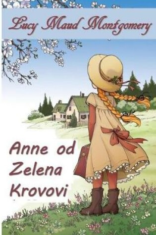 Cover of Anne Od Zelena Zabata
