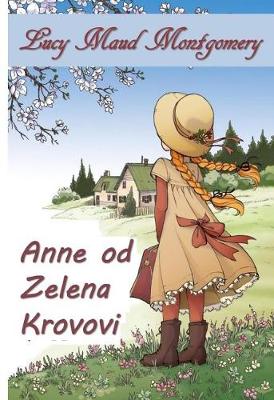 Book cover for Anne Od Zelena Zabata