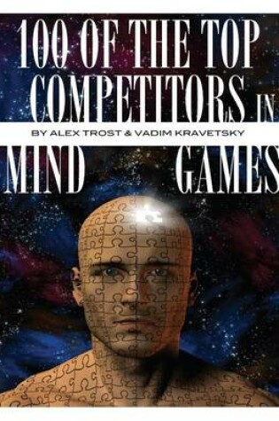 Cover of 100 of the Top Competitors in Mind Sports