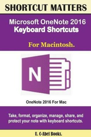 Cover of Microsoft Onenote 2016 Keyboard Shortcuts for Macintosh