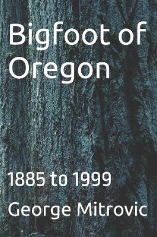 Cover of Bigfoot of Oregon