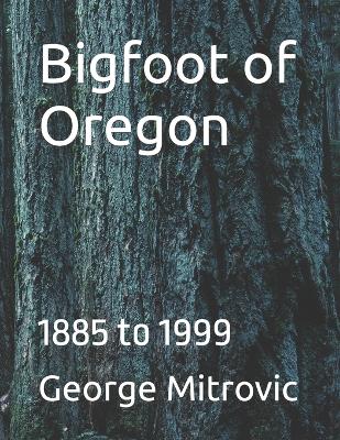 Book cover for Bigfoot of Oregon