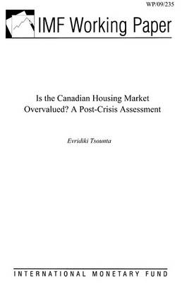 Book cover for Is the Canadian Housing Market Overvalued? a Post-Crisis Assessment