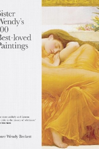 Cover of Sister Wendy's 100 Best-loved Paintings