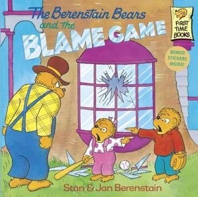 Cover of The Berenstain Bears and the Blame Game