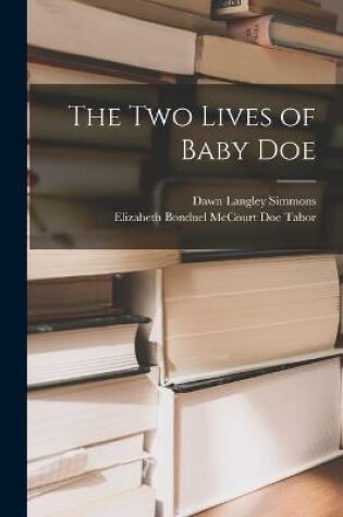 Cover of The Two Lives of Baby Doe