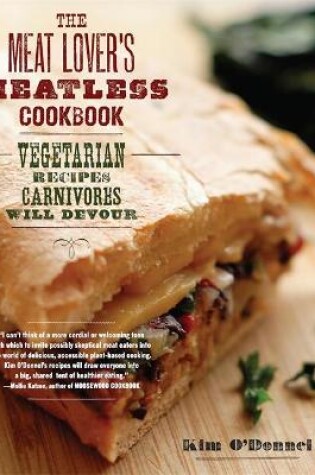 Cover of The Meat Lover's Meatless Cookbook