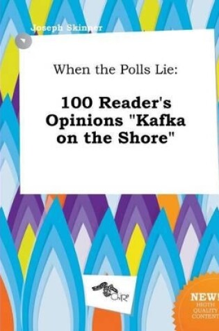 Cover of When the Polls Lie