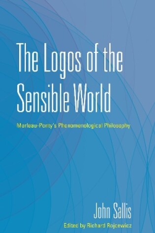 Cover of The Logos of the Sensible World